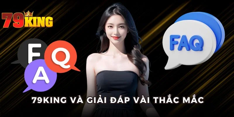 79KING và giải đáp vài thắc mắc