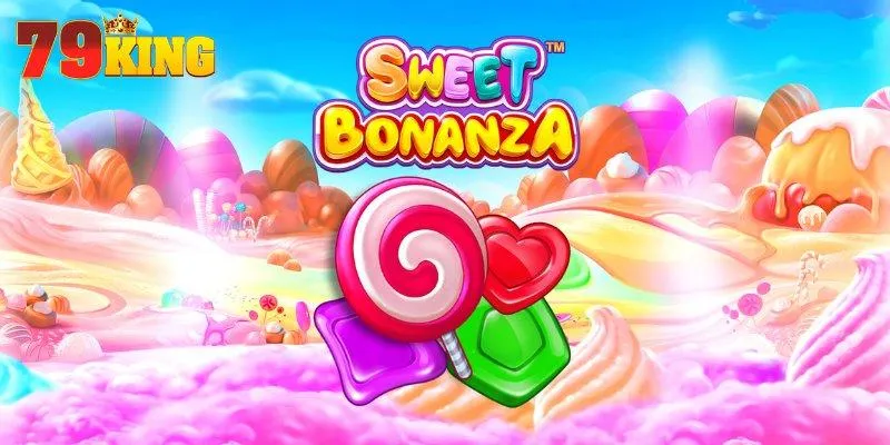 Khám phá sức hấp dẫn về Sweet Bonanza
