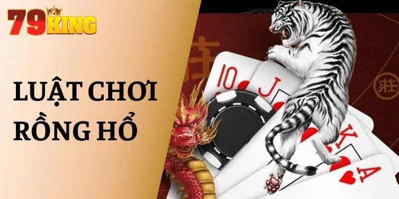 luật chơi rồng hổ