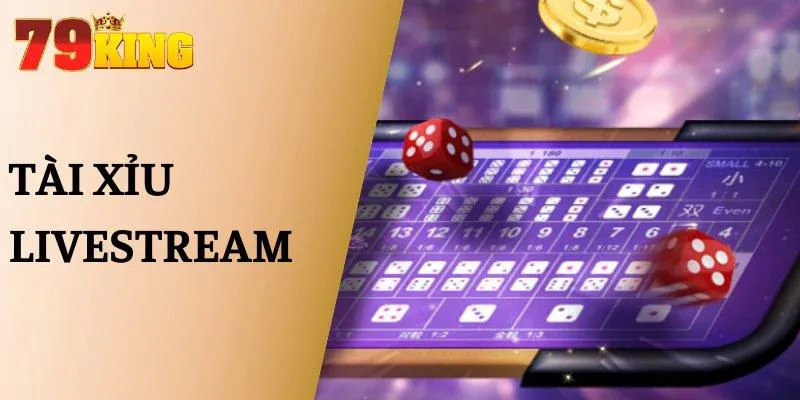 tài xỉu livestream